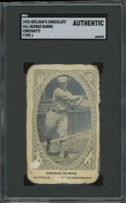 1922 NEILSON'S CHOCOLATE GEORGE J. BURNS 70 POOR V61 TYPE 1 SGC A REDS