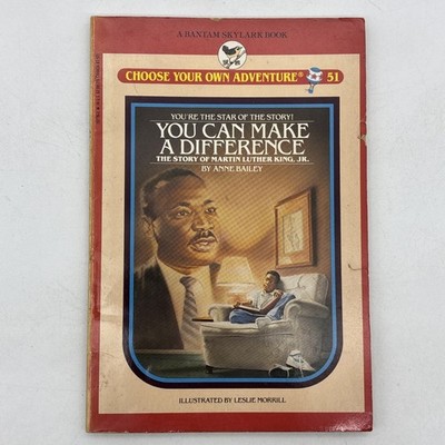 Choose Your Own Adventure #51 You Can Make A Difference Story Of MLK Bantam 1990