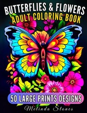 Butterflies and Flowers: Adult Coloring Book with 50 Large Print Pages: with...