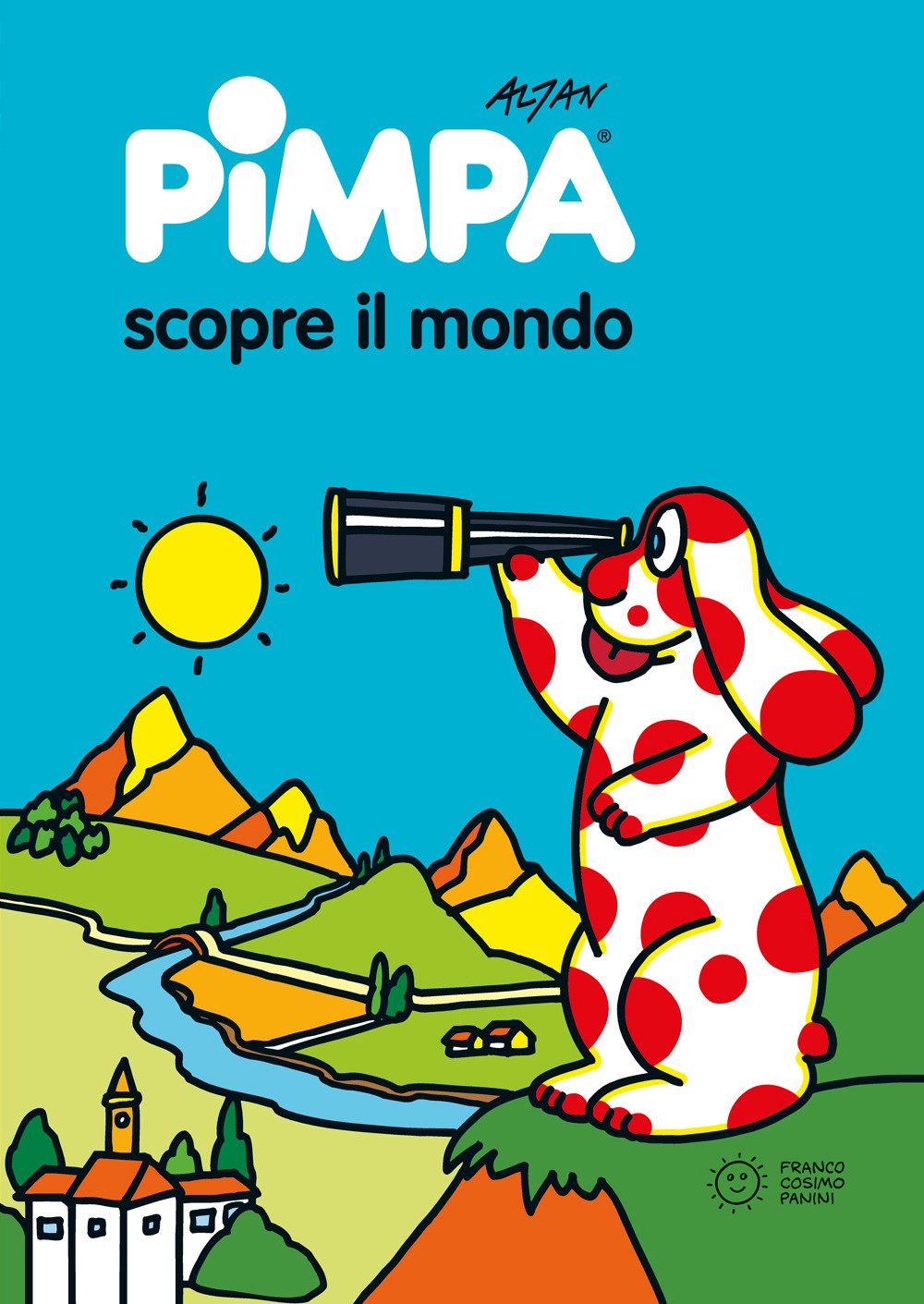 Pimpa scopre il mondo. Ediz. illustrata - Altan