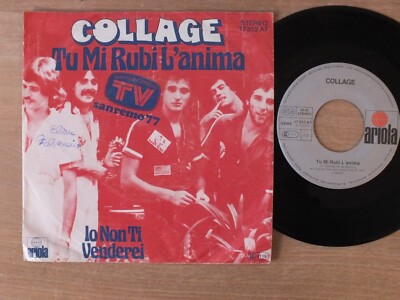 COLLAGE   Tu mi rubi l'anima  7'' Single  Vinyl  vg+