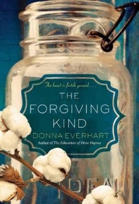 Donna Everhart The Forgiving Kind (Paperback)