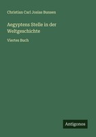 Aegyptens Stelle In Der Weltgeschichte Christian Carl Josias Bunsen