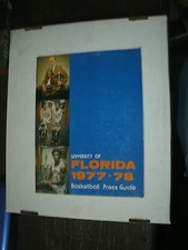 1977-78 UNIVERSITY OF FLORIDA GATOR BASKETBALL PRESS GUIDE