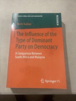 The Influence of the Type of Dominant Party on Democracy: A Comparison Between S