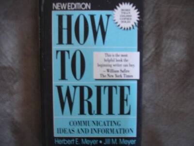 How to Write Communicating Ideas and Info - Hardcover - VERY GOOD