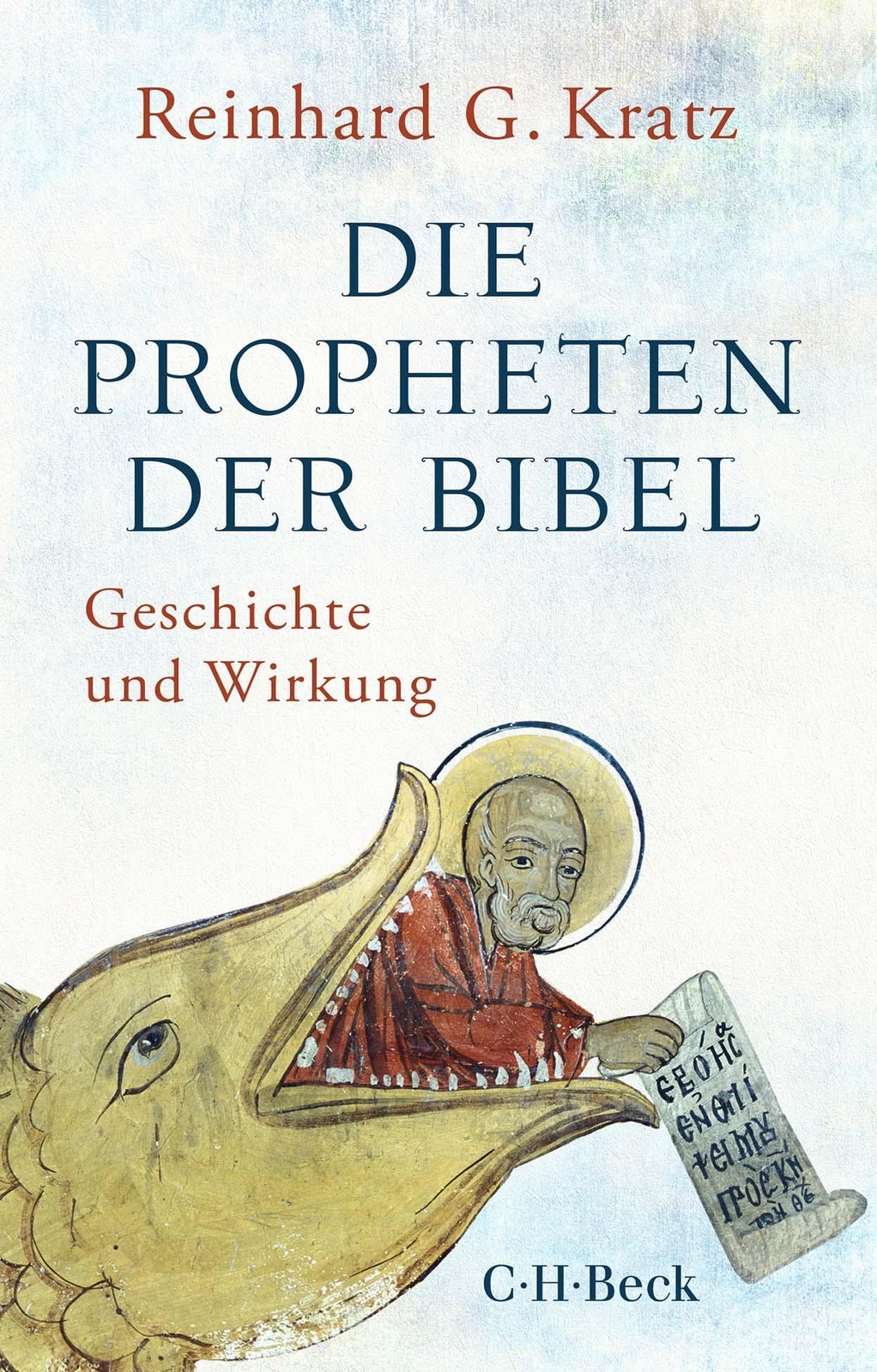 Thumbnail - Die Propheten Der Bibel Reinhard Gregor Kratz