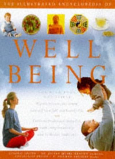 The Illustrated Encyclopedia of Well Being