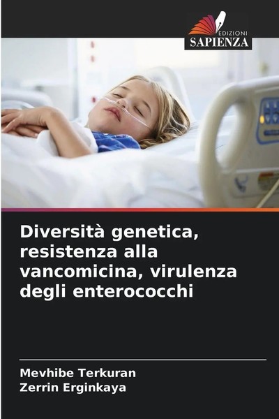 Mevhibe Terkuran (U. A.) | Diversità Genetica, Resistenza Alla Vancomicina,...-image