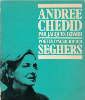 EO 1977 POÈTES D'AUJOURD'HUI JACQUES IZOARD + ANDRÉE CHEDID + 2 BELLES DÉDICACES