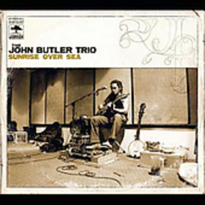 Sunrise over Sea by John Butler (CD, 2005)