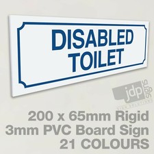 DISABLED TOILET 3MM RIGID PVC BOARD SIGN - 21 COLOURS