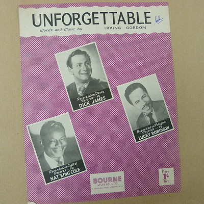 Liedblatt UNFORGAETTABLE, Nat King Cole, Dick James, Lucky Robinson 1951