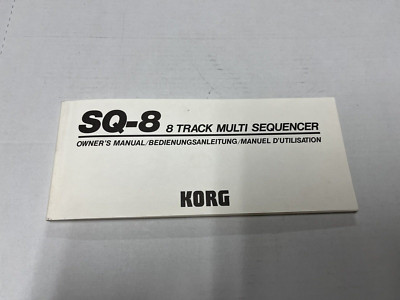 Korg SQ-8 Owner's Manual 8 track Multi Sequencer  - Owner's Manual Only