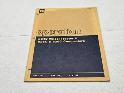 CAT CATERPILLAR 824C WHEEL TRACTOR 825C 826C COMPACTORS OPERATION  MANUAL Guide