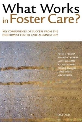 What Works in Foster Care?: Key Components of Success From the Northwest  - GOOD