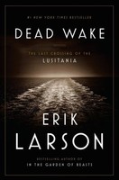 Dead Wake Erik Larson