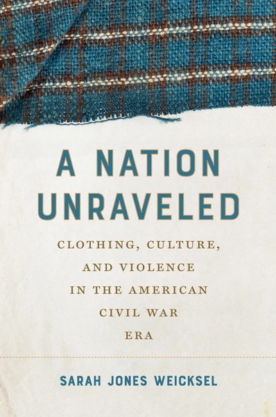 Sarah Jones Weicksel | A Nation Unraveled | Taschenbuch | Englisch (2026)-image