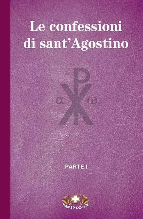 Libri (sant') Agostino - Le Confessioni Di Sant'agostino #01