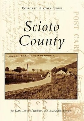 Jim Detty David E. Huffman Linda Arthur  Scioto County (Taschenbuch) (US IMPORT)