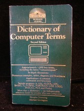 Dictionary of Computer and Internet Terms Barron's Business Guides - GOOD
