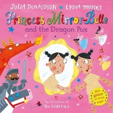 Princess Mirror-Belle and the Dragon Pox by Donaldson, Julia Book The Cheap Fast