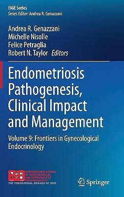 Endometriosis Pathogenesis, Clinical Impact and Management: Volume 9:...