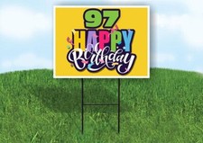 97 AGE HAPPY BIRTHDAY YELLOW 18inx24in Yard Road Sign w/ Stand