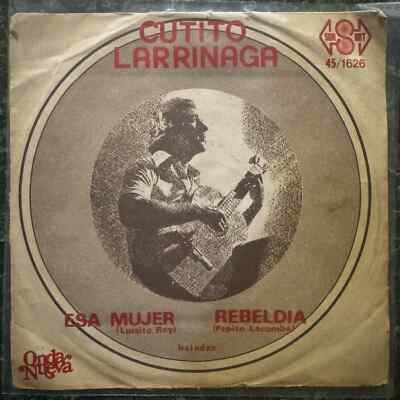 Cutito Larrinaga, Esa Mujer / Rebeldía, 1976 Mexican 7'' Single PS, Soul Jazz
