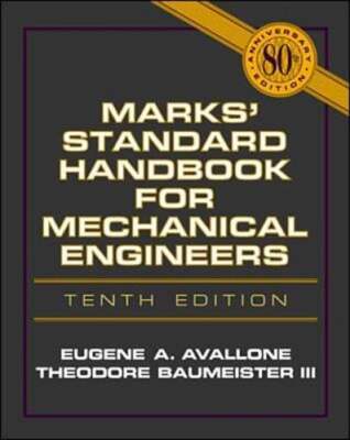 Marks' Standard Handbook for Mechanical Engineers by Eugene Avallone: Used
