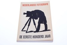  DUTCH PHOTOGRAPHY  DE EERSTE 100 JAAR' BOOK DUTCH ZWARTE BEERTJES 1969  164