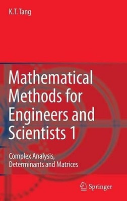 Mathematical Methods for Engineers and Scientists 1: Complex Analysis, Determina