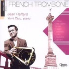 French Music for Trombone and Piano von Otsu Raffard (1970)