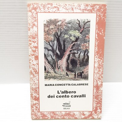 Der Baum der hundert Pferde / Maria Concetta Calabrese / Sant'Alfio / Gelka 1995
