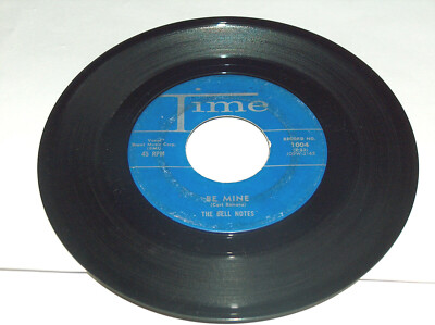 45 RPM The Bell Notes Be Mine, I've Had It, On Time Vinyl Records 1004 VG+