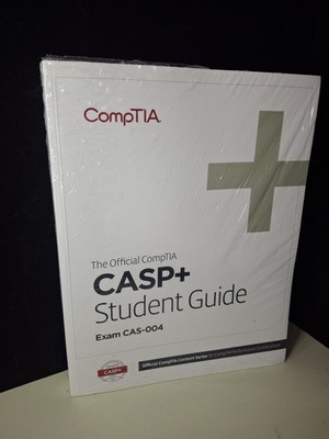 The Official CompTIA CASP+ Student Guide Exam CAS-004, Brand New