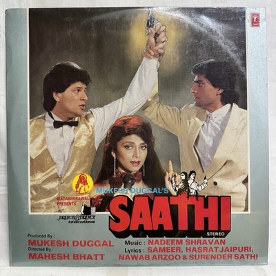 Saathi LP Vinyl Record Nadeem Shravan Rare 1991 Bollywood Hindi Film Indian NM