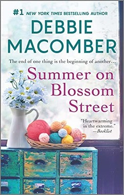 Summer on Blossom Street: A Romance Novel: 6 (Blossom Street Novel)