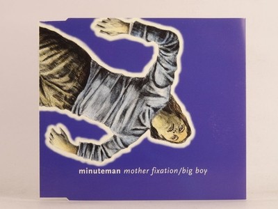 MINUTEMAN MOTHER FIXATION/BIG BOY (G4) 3 Track CD Single including Picture Sleev