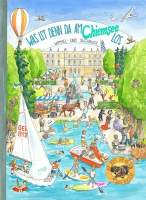Was ist denn da am Chiemsee los | Was ist denn da im Chiemgau los | Dirscherl