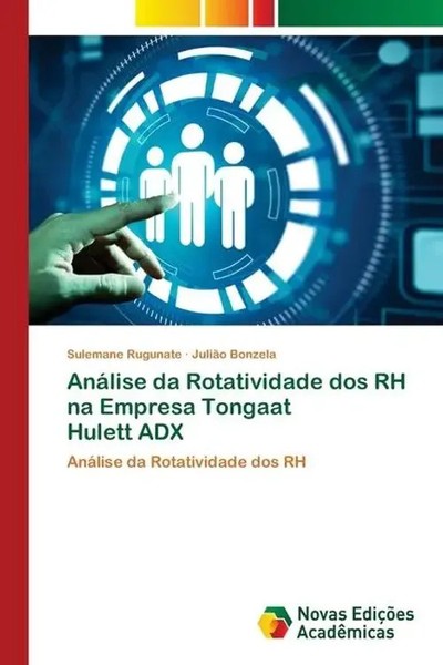 Sulemane Rugunate (U. A.) | AnáLise Da Rotatividade Dos RH Na Empresa Tongaat...-image