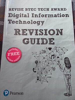 Pearson REVISE BTEC Tech Award Digital Information Technology Revision Guide:...
