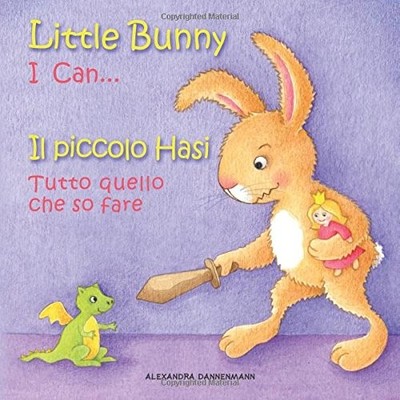 LITTLE BUNNY - I CAN... , IL PICCOLO HASI - TUTTO QUELLO By Alexandra Dannenmann