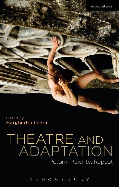 Margherita Laera | Theatre And Adaptation | Buch | Englisch (2014) | Gebunden-image
