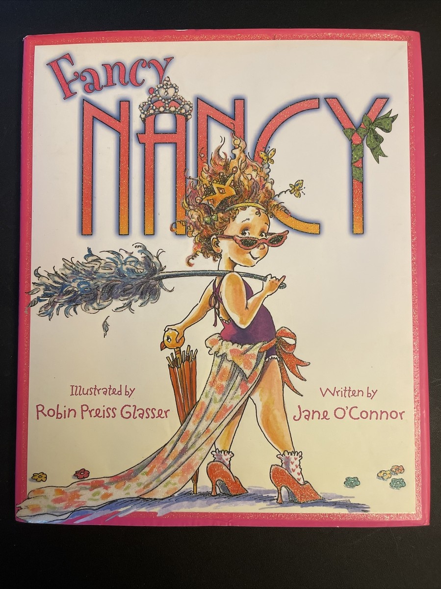 Fancy Nancy Book OConnor Children Fiction Individuality Family Life Costumes