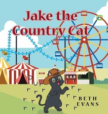Jake The Country Cat by Beth Evans Hardcover Book