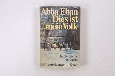 32163 Aba Even DIES IST MEIN VOLK die Geschichte d. Juden