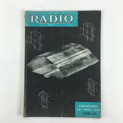 September 1943 Radio Magazine The Journal for Radio and Electronic Engineers 