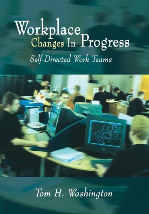 Tom H. Washington | Workplace Changes In Progress | Buch | Englisch