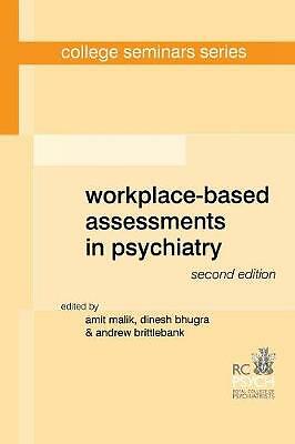 Workplace-Based Assessments in Psychiatry Malik Bhugra Brittlebank Paperback 2e